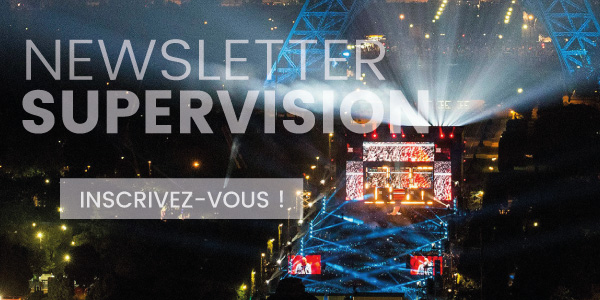 Abonnez-vous à la Newsletter SUPERVISION